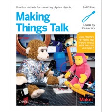 Making Things Talk 2nd Edition